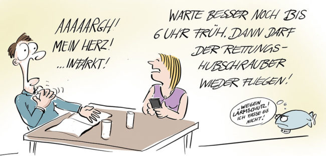 Cartoon-Karikatur-Comic-Nachtflugverbot des Rettungshubschraubers. Mann bekommt einen Herzinfarkt. Seine Frau sagt ihm er solle warten da der Hubschrauber erst wieder um 6 Uhr fliegen darf---- Alles wegen Lärmschutz.
