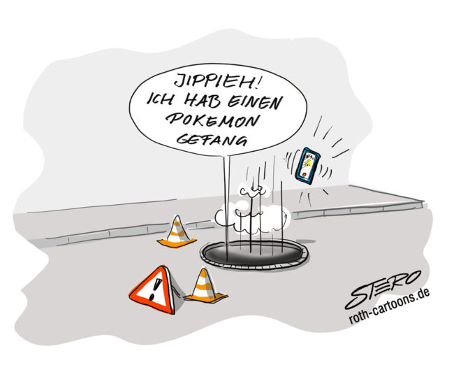 Ein Mann fällt in einen offenen Gulli und sagt zu seinem Handy gerade noch:" Jippieh! Ich hab einen Pokemon gefang!"