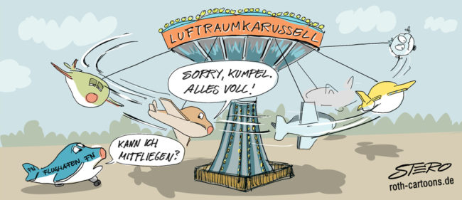Cartoon-Karikatur-Comic---An einem kettenkarusel mit Flugzeugen steht ein weiteres flugzeug mit der Aufschrift "Flughafen FN". Es frägt ob es mitfliegen darf doch die anderen sagen nur:" Sorry Kumpel, Alles voll!"