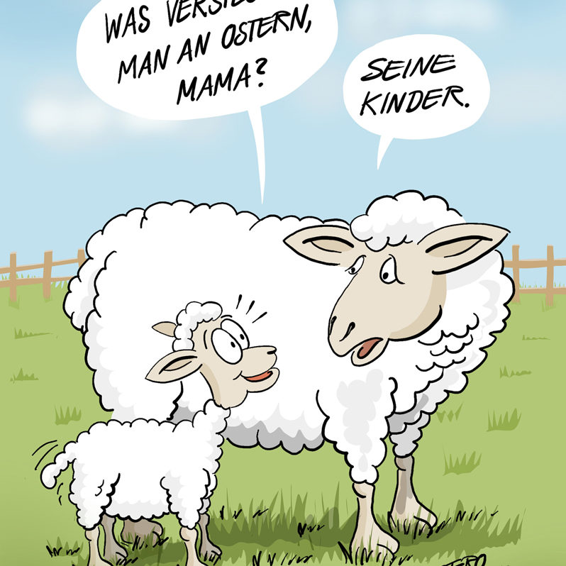 Cartoon-Karikatur-Comic---Ein kleines Lamm frägt auf der heimischen Wiese seine Mutter was man denn an Ostern versteckt. Diese entgegnet besorgt:" Seine Kinder."