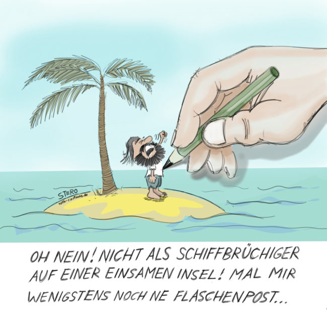 Cartoon-Karikatur-Comic---Ein mann wird Mann einer Hand auf eine einsame Insel gezeichnet. Er beschwert sich, und man solle ihm doch bitte noch eine Flaschenpost dazuzeichnen.