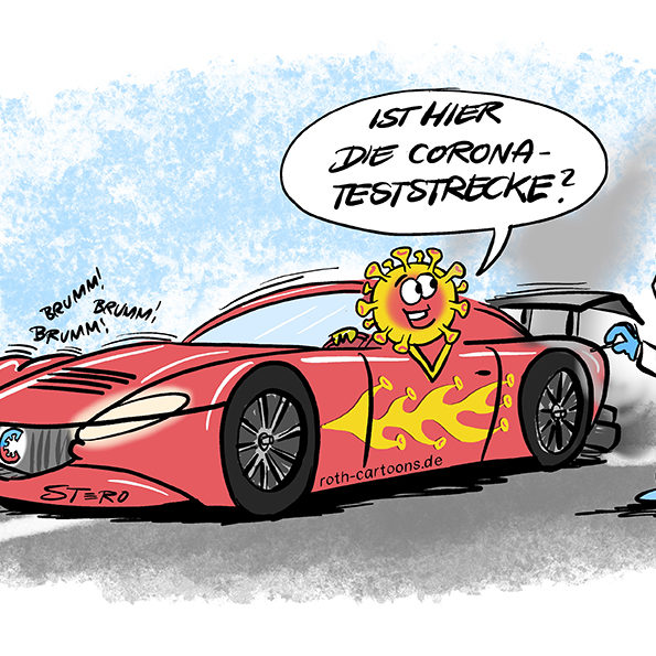 Cartoon-Comic-Karikatur: Ein Coronavirus sitzt in einem Rennauto an einer Corona Teststrecke und fragt einen Mann im Schutzanzug: Ist das hier die Coroan Teststrecke