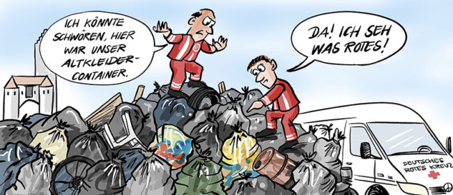 Cartoon-Comic-Karikatur: Zwei Mitarbeiter des deutschen Roten Kreuzes stehen auf einem Müllberg durch illegale Müllentsorgung und suchen den Altkleidercontainer. Müll im Altkleidercontainer.