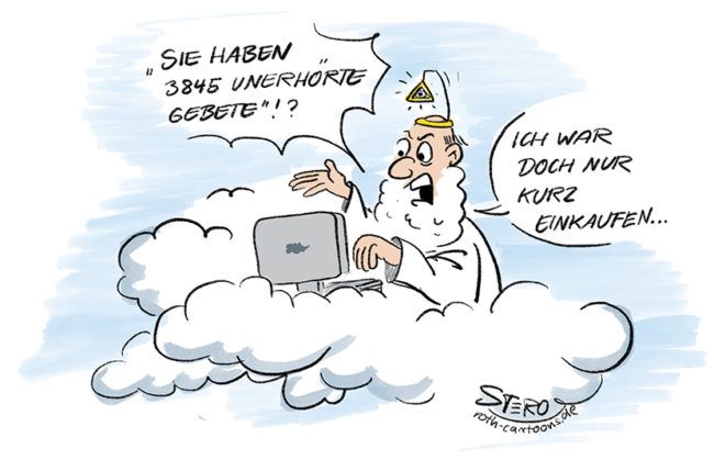Cartoon-Comic zu Gott: Gott sitzt an seinem Rechner und ist erschrocken über eine Menge unerhörter Gebete. Er war doch nur kurz weg!