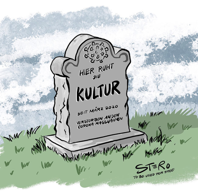 Cartoon-Coronamassnahmen: Die Kultur wird wegen Corona und den Zwangsschließungen zu Grabe getragen. Auf dem Grabstein steht: Hier ruht die Kultur.