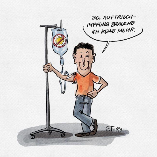 Cartoon zu Boosterimpfung: Ein Mann lässt sich die Impfung gegen Corona per Infusion geben.
