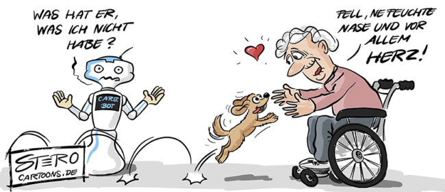 Cartoon-Comic zu Pflegeroboter. Eine Seniorin freut sich über einen Hund, der ihr auf den Schoß springt. Und der Pflegeroboter fragt sich: Was hat er, was ich nicht habe? Die Seniorin antwortet: Fell, eine feuchte Nase und vor allem Herz!