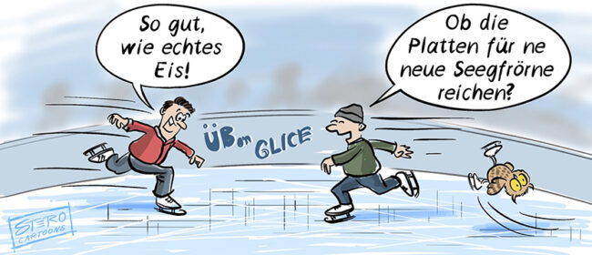 Cartoon zu Kunsteis fürs Seegfrörne. Zwei Leute unterhalten sich auf Kunsteis darüber, ob das Kunsteis für eine neue Seegfrörne reichen würde.
