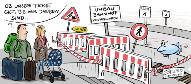 Cartoon zu Umbau Bahnhof. Ein Paar sehen den Bahnhofumbau und denken, ob ihr Ticket noch gilt, wenn sie drüben sind.