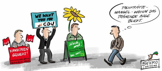 Cartoon zu politischen Wahlen. Die FDP, CDU und die Grüne werben für ihre Partei für die Wahl. Ein Passant kommt vorbei und denkt: Fachkräftemangel wohin das Auge blickt.