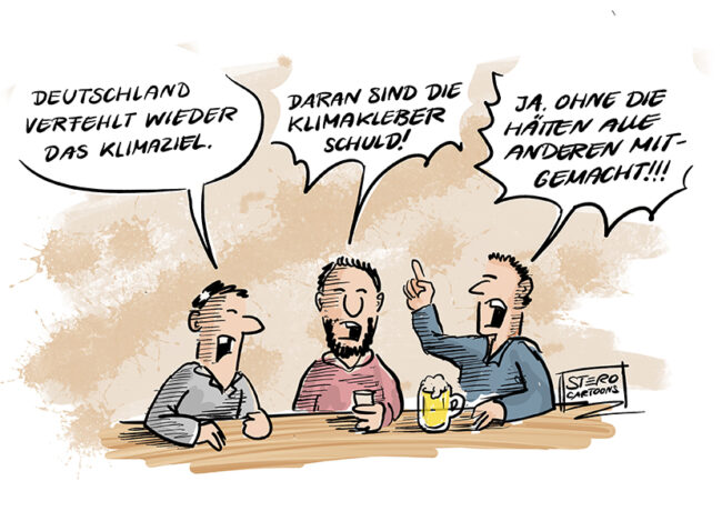 Cartoon-Karikatur-Comic: 3 Männer sitzen am Tisch: Einer sagt: Deutschland verfehlt das Klimaziel. Der zweite sagt: Daran sind die Klimakleber schuld. Der Dritte ergänzt: Ohne die, hätten viel mehr mitgemacht.