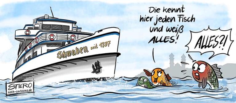 Cartoon-Karikatur-Comic: Ein uraltes Schiff dümpelt im Bodensee. Ein Fischweibchen sagt schelmisch zu seinem Kind: Die kennt hier jeden Fisch und weiß alles. Darauf ihr Ehemann mit hochrotem Kopf: Alles?!