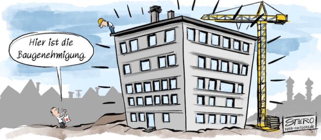 Cartoon-Karikatur-Comic: Ein Mann kommt zur Baustelle mit der Baugenehmigung. Und sagt: Hier ist die Baugenehmigung. Vom fertig gebauten Gebäude guckte ein Bauarbeiter fragend herunter.