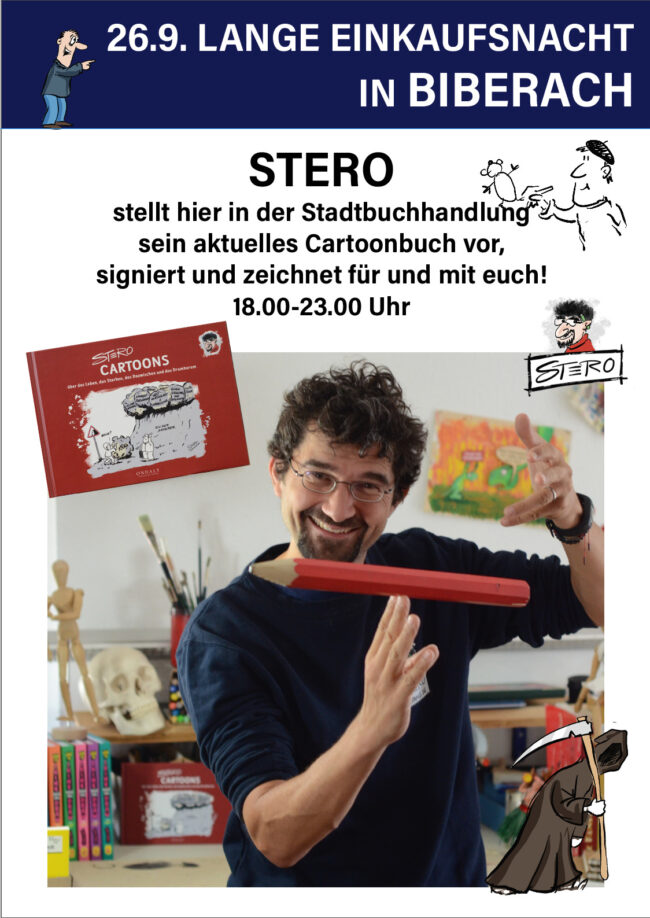 verkaufsoffene Nacht biberach STERO Cartoons bei der verkaufsoffenen Nacht 2025 in Biberach in der Stadtbuchhandlung Biberach