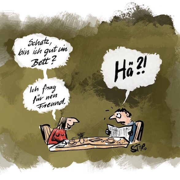Cartoon-Karikatur-Comic: Eine Frau fragt ihren Mann: Bin ich eigentlich gut im Bett? -Ich frag für einen Freund. Der Mann guckt verdutzt.
