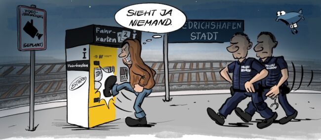 Cartoon-Karikatur-Comic: Ein Mann tritt am Bahnhof Friedrichshafen gegen einen Fahrkartenautomaten und denkt „Sieht ja niemand“, während zwei Bundespolizisten auf ihn zukommen und ein Schild auf geplante Videoüberwachung hinweist.