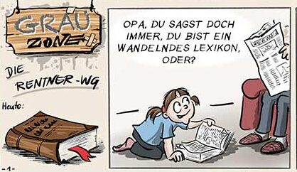 Comic Strip „Grauzone“ über eine Rentner-WG: Mathilda fragt ihren Opa, das wandelnde Lexikon, ob er auch Eselsohren hat.
