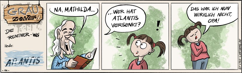 Comic Strip „Grauzone“: Opa fragt Mathilda beim Lesen, wer Atlantis versenkt hat – und Mathilda beteuert empört, dass sie es nicht war.