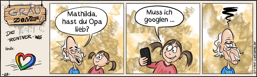 Comic Strip „Grauzone“: Opa fragt Mathilda, ob sie ihn lieb hat. Sie zückt das Smartphone und will das erst googlen – Opa bleibt verdattert zurück.
